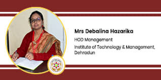 Institute of Technology & Management, HOD Management: Mrs Debalina Hazarika Interview